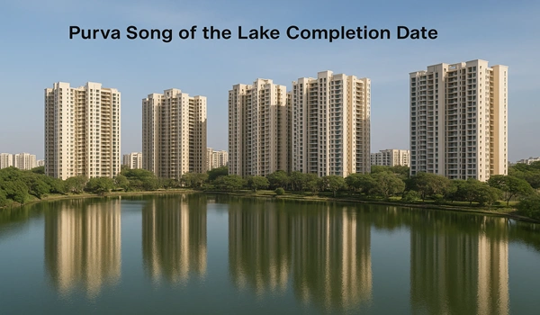 Purva Song of the Lake Completion Date